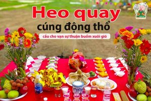 Heo quay cúng động thổ